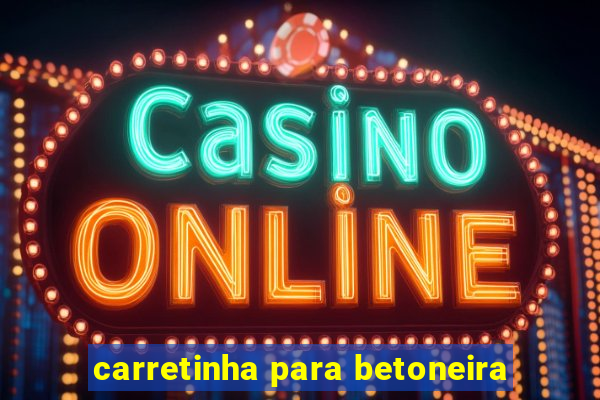 carretinha para betoneira